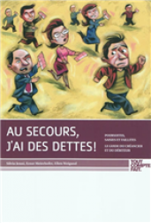 Couverture livre "Au secours j'ai des dettes!"