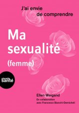 Couverture livre: J'ai envie de comprendre... Ma sexualité